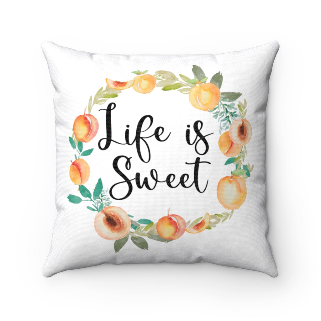 Life Is Sweet Peach Pillow Cover