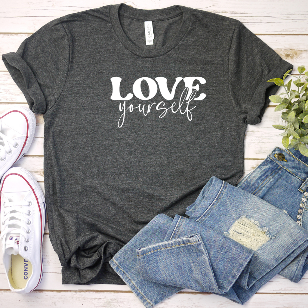 gray tee shirt with love yourself printed in white 
