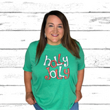 Holly Jolly t shirt in white and red text on green shirt