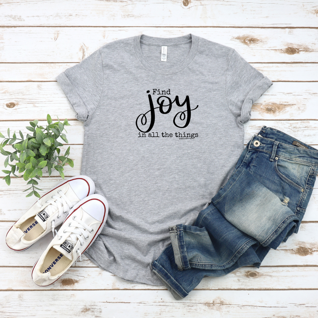 Find Joy In All The Things Tee gray