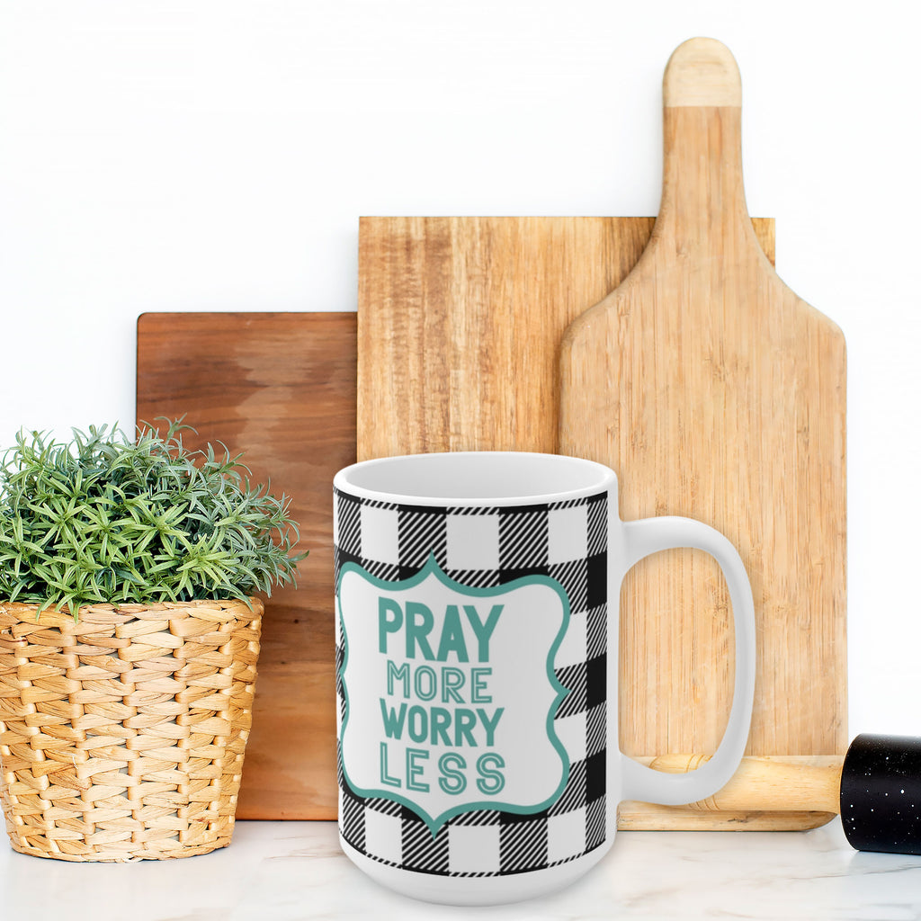 Pray More Worry Less Mug