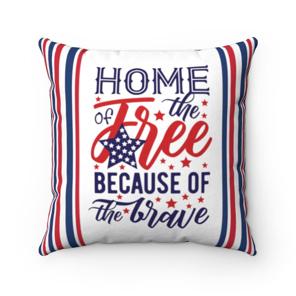Patriotic Home Of The Free Pillow Cover